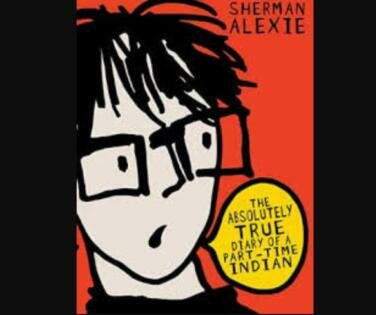 The Absolutely True Diary of a Part-time Indian